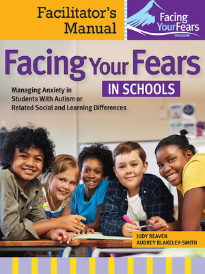 cover image of Facing Your Fears in Schools